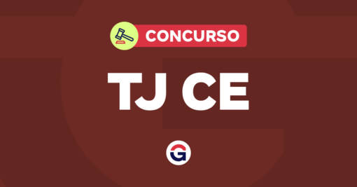 Edital TJ CE SAIU! Concurso oferta inicial de até R$ 8,8 mil