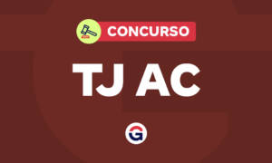 Concurso TJ Acre oferta 1.551 vagas! Confira os resultados