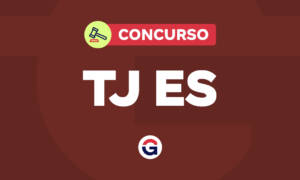 Concurso TJ ES prorrogado até 2027! Veja novas nomeações
