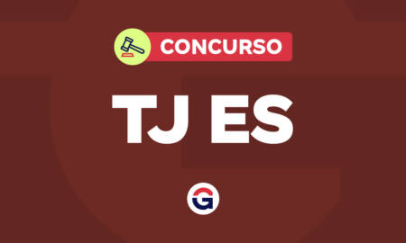 Concurso TJ ES prorrogado até 2027! Veja novas nomeações