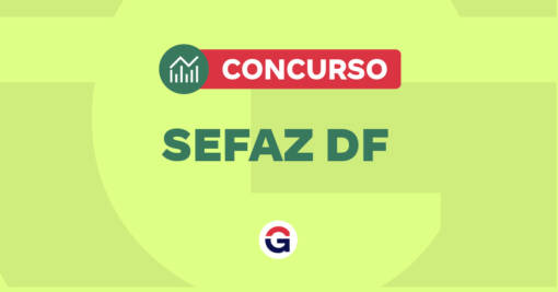Concurso Sefaz DF: entenda a fase de ajustes técnicos