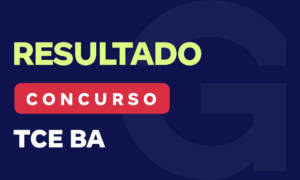 Resultado TCE BA: 30% dos aprovados estudaram com o Gran