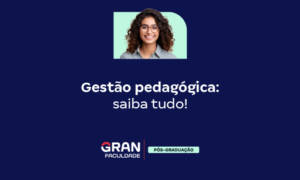 Gestão Pedagógica: o que é, o que faz e quais são os tipos?