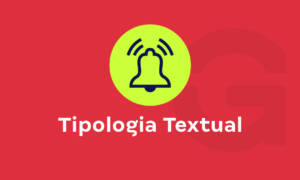 Tipologia textual: o que é, tipos e características