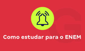 Como estudar para o Enem: dicas de como começar do zero!