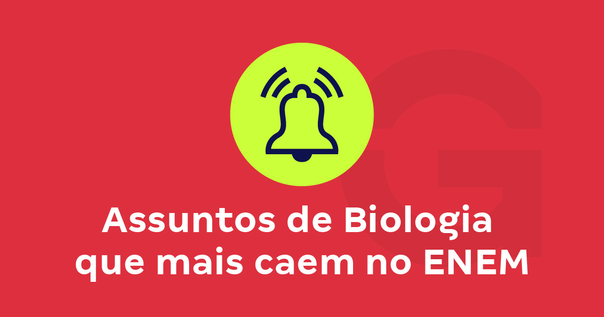 Assuntos de biologia que mais caem no Enem