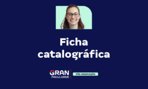 Ficha Catalográfica: o que é, como fazer e quem elabora?