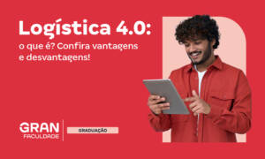 Logística 4.0: o que é? Confira vantagens e desvantagens!