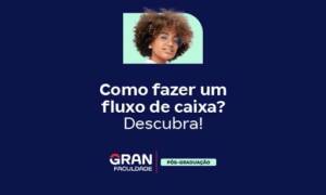 Como fazer um fluxo de caixa? Descubra!