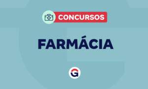 Concursos Farmácia 2025: Confira aqui as previsões!