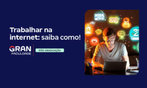 Trabalhar na Internet: o que fazer? Confira!