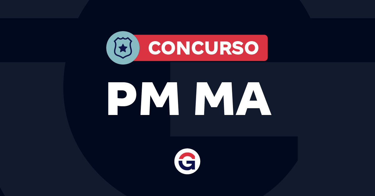 Concurso PM MA: Governador confirma a banca para esta semana!