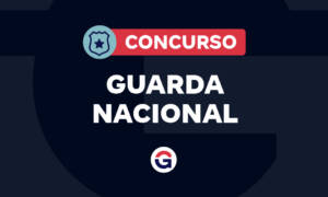 Concurso Guarda Nacional: proposta de criação está pronta!
