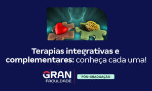 Terapias Integrativas e Complementares: o que é? Veja!