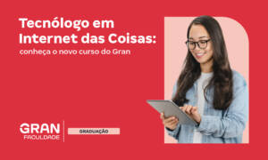 Internet das Coisas: entenda o que é e conheça o curso!