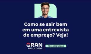 Como se sair bem em uma entrevista de emprego? Veja!