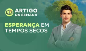 Esperança em tempos secos