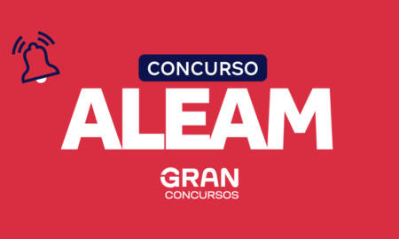 Concurso ALEAM ofertará mais de 360 vagas! FGV é a banca!