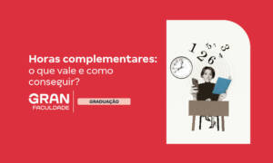 O que são Atividades Complementares na faculdade? Entenda!