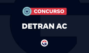 Concurso Detran AC: SAIU o gabarito preliminar! Confira!