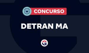 Concurso Detran MA: previsto no PLOA 2025. Confira!