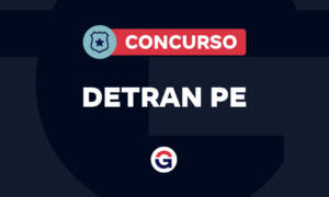 Concurso Detran PE: órgão solicita autorização para novo certame!
