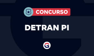 Concurso Detran PI será autorizado AINDA EM 2025; entenda!