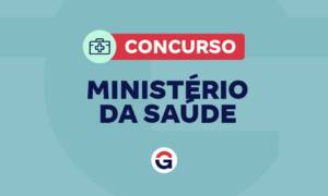 Concurso Ministério da Saúde: 300 aprovados convocados. Entenda!