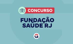 Concurso Fundação Saúde RJ está com comissão formada