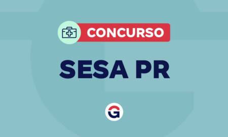 Concurso SESA PR: 625 vagas autorizadas; confira!
