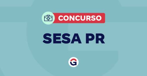 Edital SESA PR SAIU! Remuneração até R$ 7.6 mil; confira detalhes!