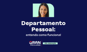 Departamento Pessoal (DP): entenda como funciona!