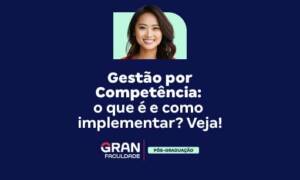 Gestão por Competência: o que é e como implementar? Veja!