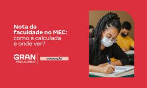 Nota da faculdade no MEC: como é calculada e onde ver?