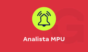 Analista MPU: saiba tudo sobre a profissão