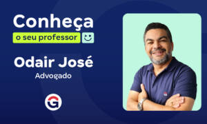 Conheça o seu professor: Odair José Torres, Advogado!