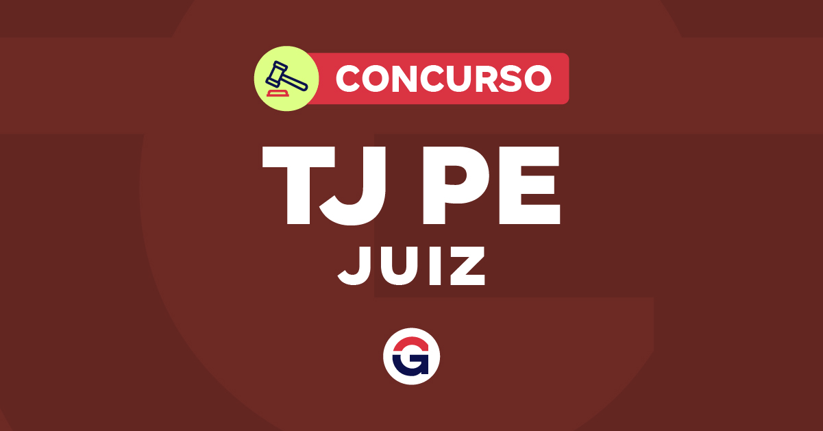 Edital TJ PE Juiz: SAIU! Inicial de R$ 35,8 mil; 30 vagas + CR