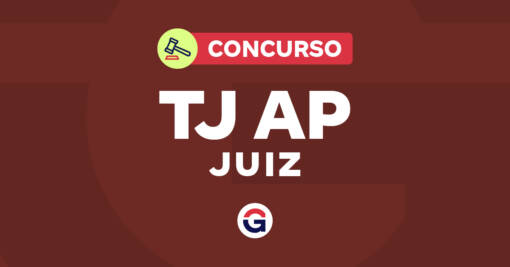 Edital TJ AP Juiz: SAIU; iniciais de R$ 35,8 mil! Confira