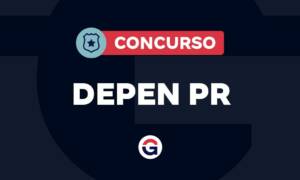 Concurso DEPEN PR tem ampliação para 500 vagas! Confira