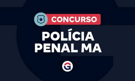Edital Polícia Penal MA SAIU: 1.510 vagas e até R$ 8,6 mil!
