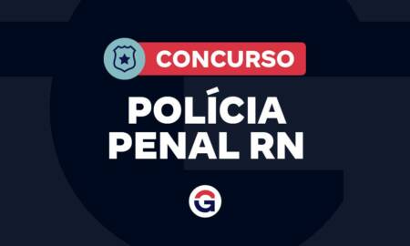 Concurso Polícia Penal RN: previsto no PLOA 2025! Saiba mais