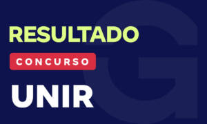 Resultado UNIR: 43% dos aprovados estudaram com o Gran