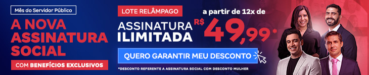 [Preparatórios] Nova assinatura social – Lote relâmpago – Post