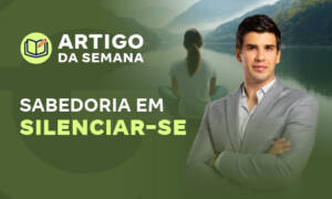 Sabedoria em Silenciar-se