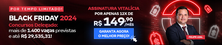 [Preparatórios] Black Friday 2024 – Concursos Delegado – Post