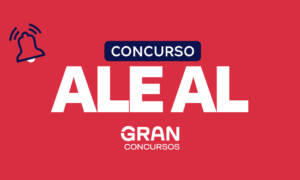 Concurso ALE AL: previsto! Saiba todas as informações