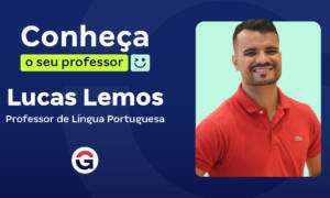Conheça o seu Professor: Lucas Lemos!
