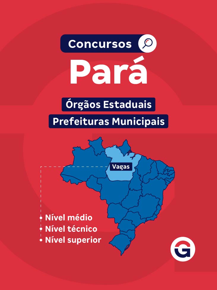 Concursos Pará PA: vagas previstas de níveis médio, técnico e superior