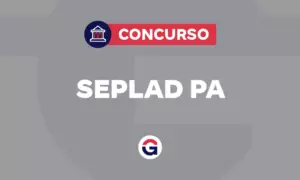 Concurso Seplad PA: último edital vigente até 2026. Veja
