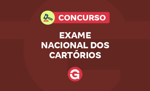 Exame Nacional dos Cartórios (ENAC): saiba tudo sobre o exame!
